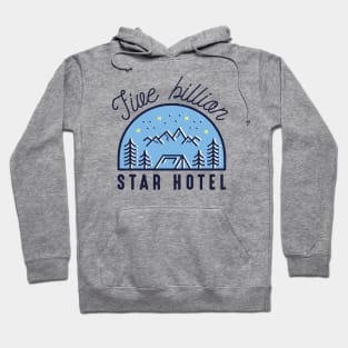 Five Billion Star Hotel Hoodie